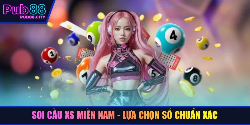 Soi cầu XS miền Nam - Lựa chọn số chuẩn xác