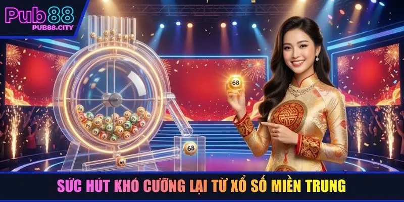 Sức hút khó cưỡng lại từ xổ số miền Trung