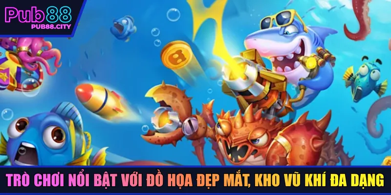 Trò chơi nổi bật với đồ họa đẹp mắt, kho vũ khí đa dạng